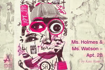 Ms. Holmes & Ms. Watson – Apt. 2B
